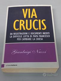 Via Crucis - Gianluigi Nuzzi