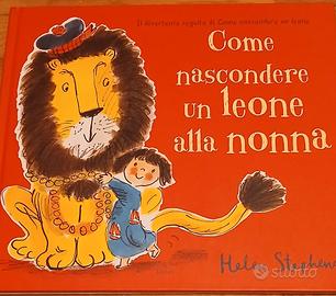 come nascondere un leone alla nonna-libro bambini