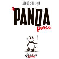 A PANDA PIACE di Giacomo Keison Bevilacqua fumetti