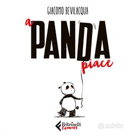 A PANDA PIACE di Giacomo Keison Bevilacqua fumetti