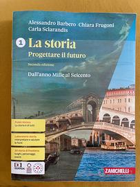 La Storia. Progettare il Futuro. Vol.1.  Nuovo.