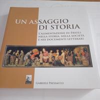 un assaggio di storia alimentazione in Friuli 