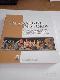 un assaggio di storia alimentazione in Friuli 