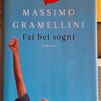 Fai bei sogni - Massimo Gramellini (Ed. Longanesi)