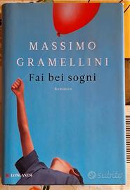 Fai bei sogni - Massimo Gramellini (Ed. Longanesi)