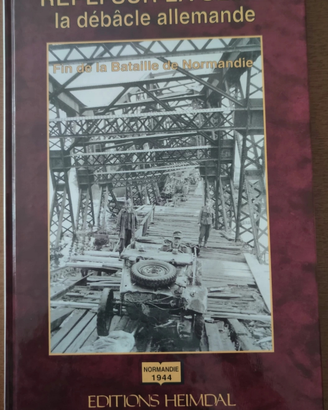 Repli sur la Seine la debacle allemande