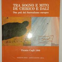 Tra sogno e mito De Chirico e Dalì edizioni Bora
