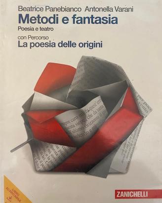 Metodi e fantasia - Poesia e teatro