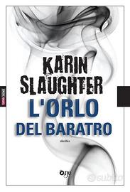 L'orlo del baratro, di Karin Slaughter