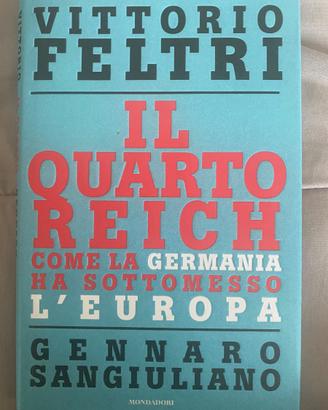 Il quarto Reich libro scritto da Vittorio Feltri