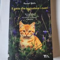 Il gatto che aggiustava i cuori di Rachel Wells