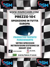 VETRO SPECCHIO RETROVISORE ESTERNO SX SMART 450