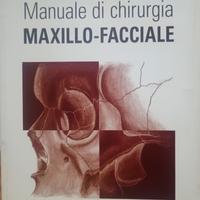 Manuale di Chirurgia Maxillo-Facciale 