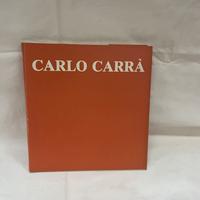 Cataloghi Carra’ Morandi Casorati