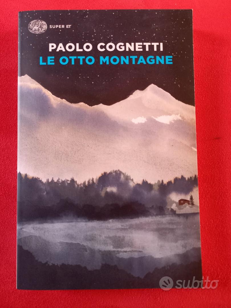 Paolo Cognetti, Le otto montagne - Libri e Riviste In vendita a Treviso