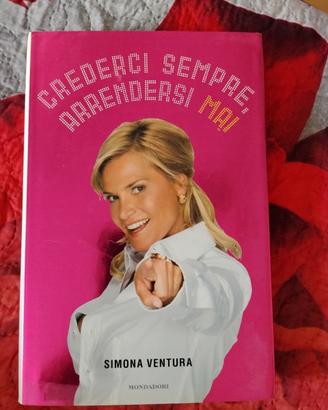 crederci sempre, arrendersi mai 