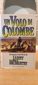 Un Volo Di Colombe Larry Mcmurtry Mondadori - 1 Ed