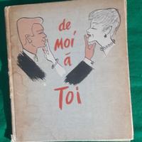 De moi à toi , Robert Laffont, Paris 1950