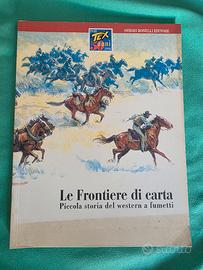 Fumetto Tex Le Frontiere di Carta