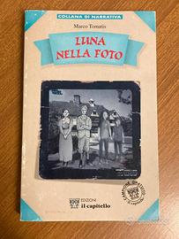 M. TOMATIS - Luna nella Foto - Narrativa