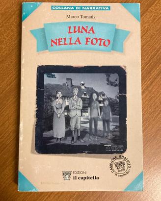 M. TOMATIS - Luna nella Foto - Narrativa