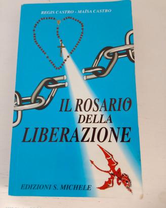 Il Rosario della Liberazione di Regis Castro