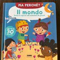 Libro "Ma perchè? Il mondo"