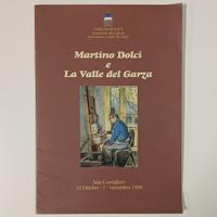 Martino Dolci e la Valle del Garza