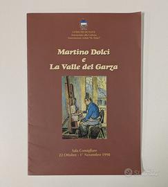 Martino Dolci e la Valle del Garza
