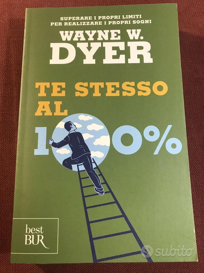 Wayne w. dyer - Vendita in Libri e riviste 