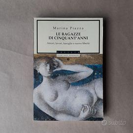 Le ragazze di cinquant'anni - Marina Piazza