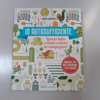 Vado a vivere in campagna + Agricoltura sinergica