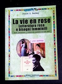 La VIE en ROSE - JANICE A. RADWAY