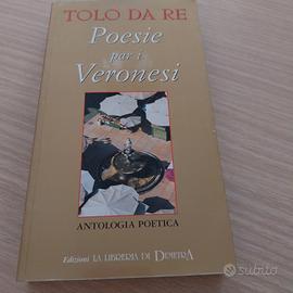 Poesie par i Veronesi TOLO DA RE ed Demetra 