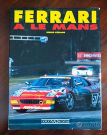 Libro Ferrari A Le Mans di Sergio Cassano