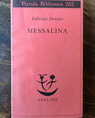 Libro Messalina Fabrizio Dentice Adelphi Book 1991