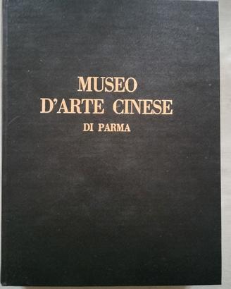Il museo d'arte cinese di parma - Giuseppe Toscano
