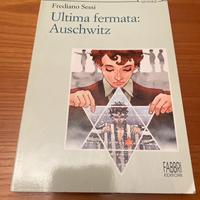 Ultimate fermata Auschwitz - Frediano Sessi