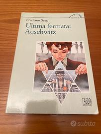 Ultimate fermata Auschwitz - Frediano Sessi