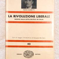Piero Gobetti - La Rivoluzione Liberale