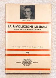 Piero Gobetti - La Rivoluzione Liberale