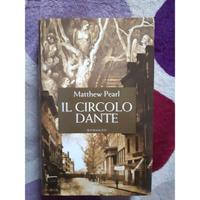 “Il Circolo di Dante” Matt.Pearl copertina rigida
