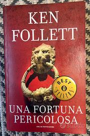 Libro ken folett una fortuna pericolosa