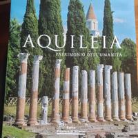 libro Aquileia patrimonio dell' umanità 
