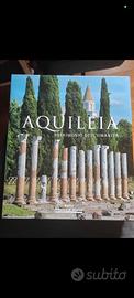 libro Aquileia patrimonio dell' umanità 