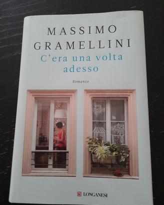 Massimo Gramellini C'era una volta adesso 