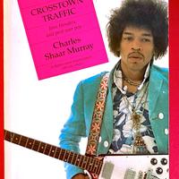 Crosstown Traffic. Jimi Hendrix and Post-War Pop