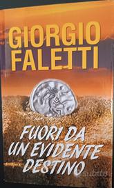Giorgio Faletti - Fuori da un evidente destino