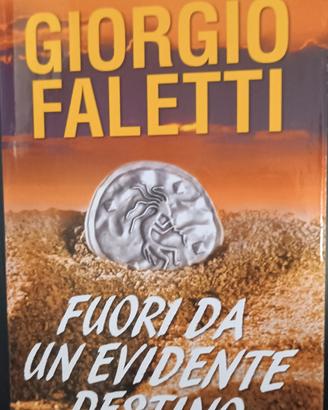 Giorgio Faletti - Fuori da un evidente destino