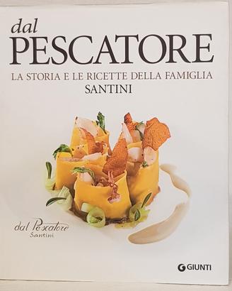 Dal Pescatore. Ristorante, La storia e le ricette